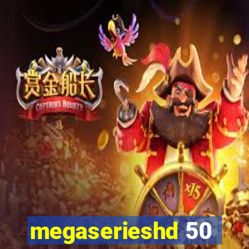 megaserieshd 50